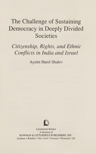 The challenge of sustaining democracy in deeply divided societies