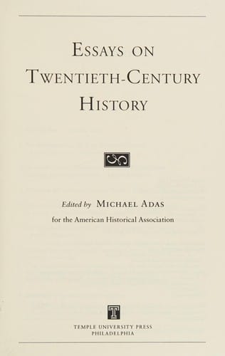 Essays on twentieth century history