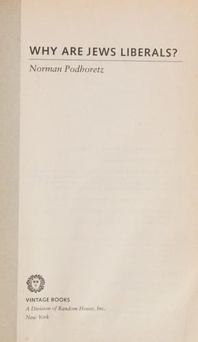 Why Are Jews Liberals? (Vintage)