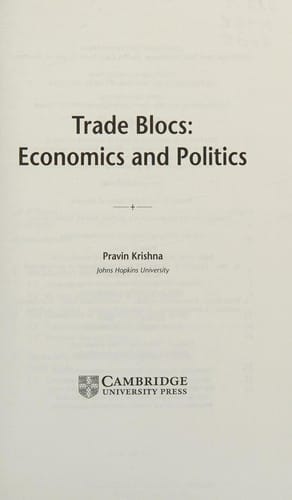TRADE BLOCS: ECONOMICS AND POLITICS