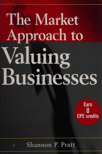 The market approach to valuing businesses