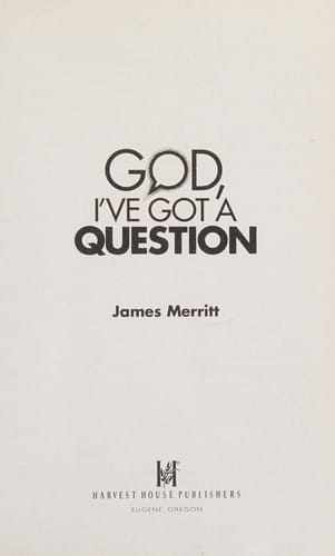 God, I've got a question