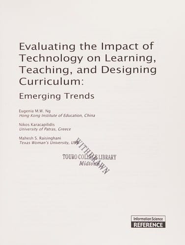 Evaluating the impact of technology on learning, teaching, and designing curriculum