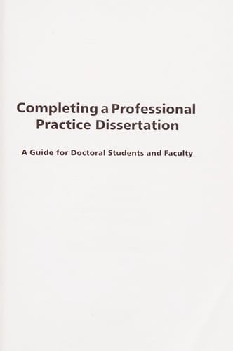 Completing a professional practice dissertation