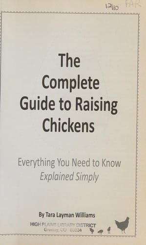 The complete guide to raising chickens