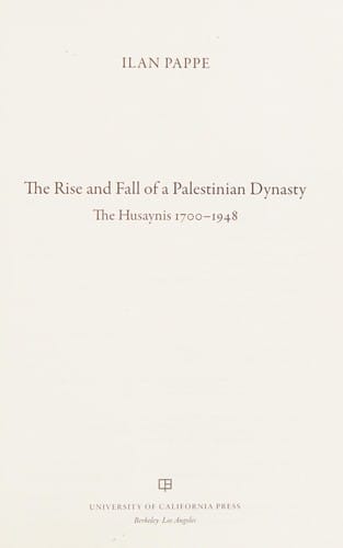 The rise and fall of a Palestinian dynasty