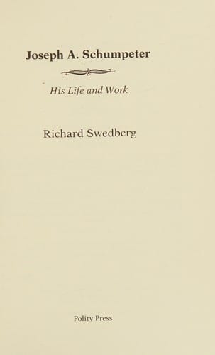 Joseph A. Schumpeter. Eine Biographie