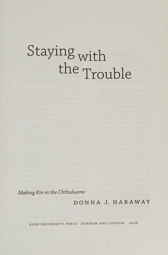 Staying with the Trouble