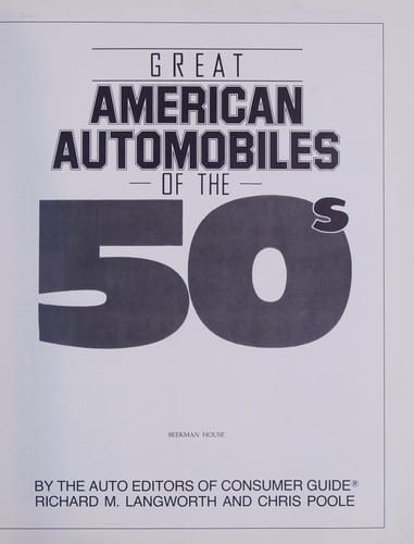 Great American automobiles of the 50s