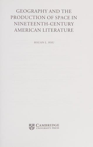 Geography and the production of space in nineteenth-century American literature