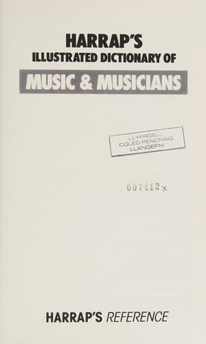 Harrap's illustrated dictionary of music & musicians