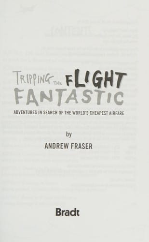 Tripping the flight fantastic
