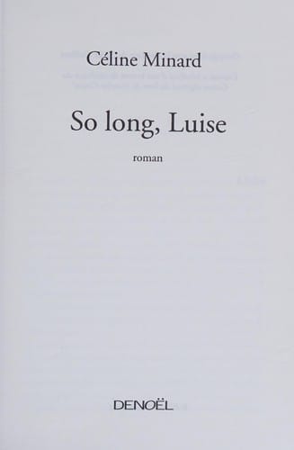 So long, Luise