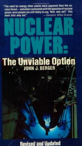 Nuclear power - the unviable option
