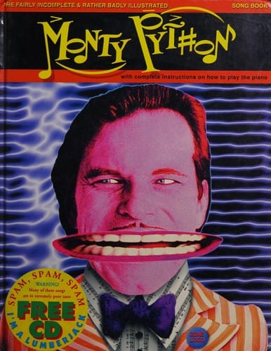 The Fairly Incomplete and Rather Badly Illustrated Monty Python Song Book