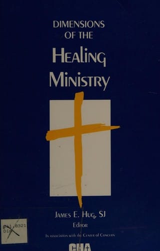 Dimensions of the healing ministry