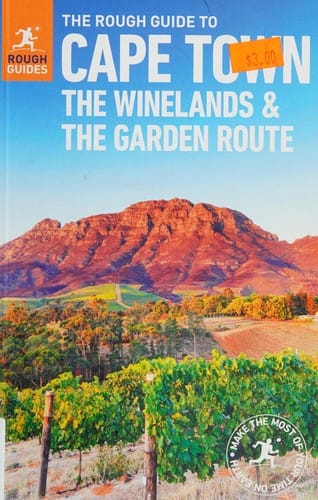 The Rough Guide to Cape Town, the Winelands and the Garden Route