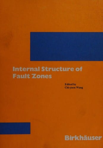 Internal Structure of Fault Zones