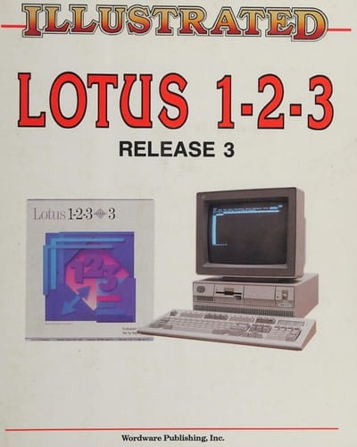 Illustrated Lotus 1-2-3 release 3.0