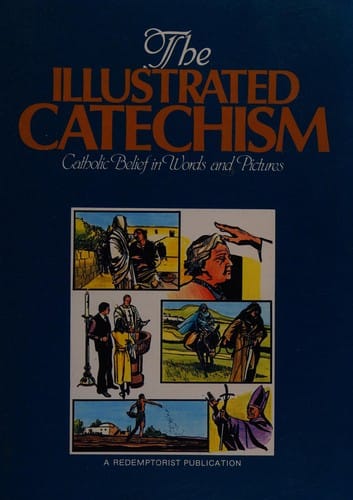 The illustrated Catechism