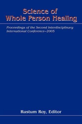 Science of Whole Person Healing