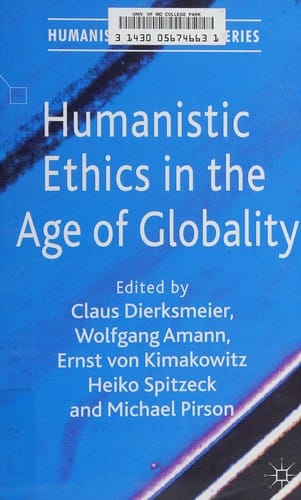 Humanistic ethics in the age of globality