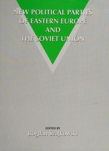 New political parties of Eastern Europe and the Soviet Union
