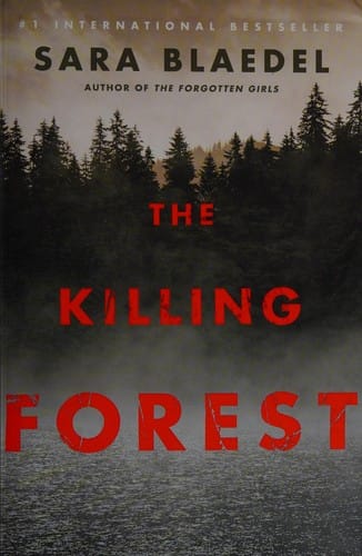 The killing forest