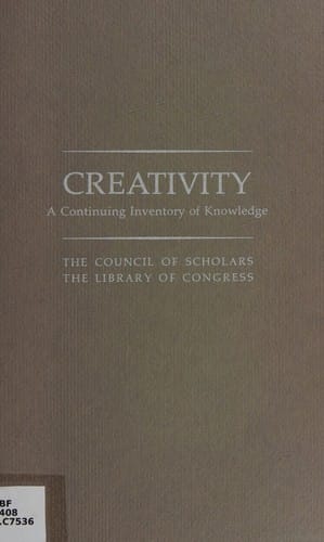 Creativity, a continuing inventory of knowledge