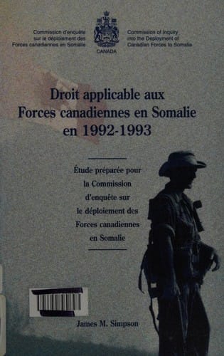 Droit applicable aux Forces canadiennes en Somalie en 1992-1993