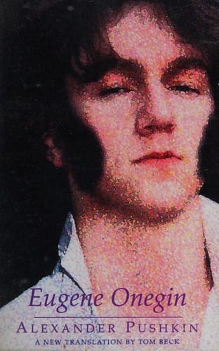 EUGENE ONEGIN; TRANS. BY TOM BECK