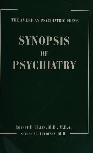 The American Psychiatric Press synopsis of psychiatry