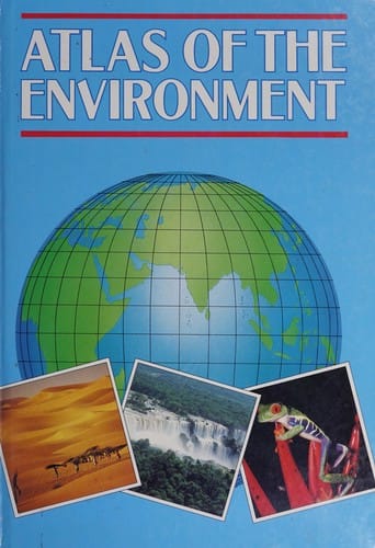 Atlas of the Environment (Wayland Thematic Atlases)