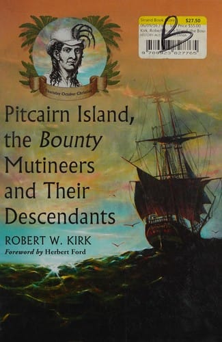 Pitcairn Island, the Bounty mutineers, and their descendants