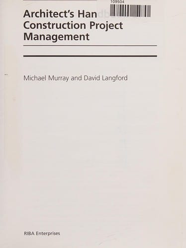 ARCHITECT'S HANDBOOK OF CONSTRUCTION PROJECT MANAGEMENT