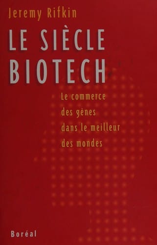 Le siècle biotech