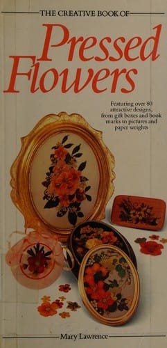 The creative book of pressed flowers