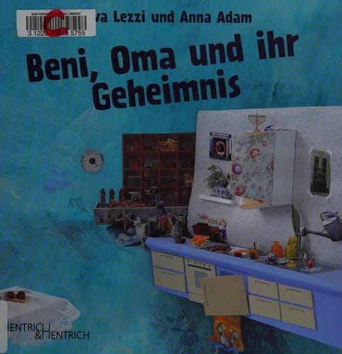 Beni, Oma und ihr Geheimnis