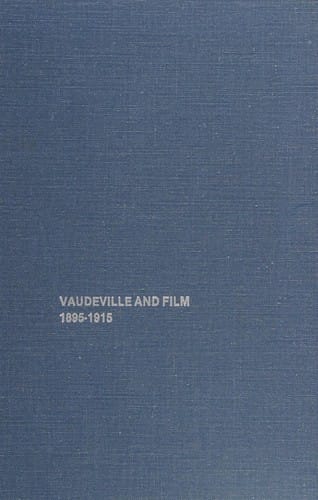 Vaudeville and film, 1895-1915