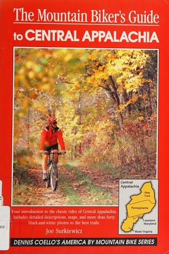 The mountain biker's guide to Central Appalachia