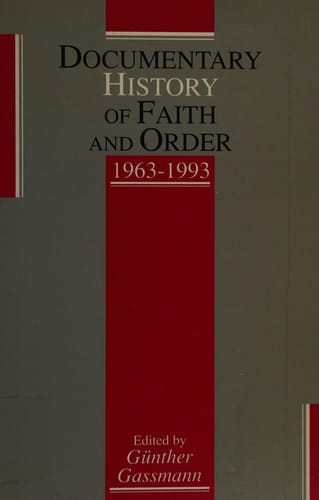 Documentary history of faith and order, 1963-1993