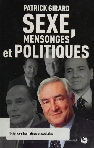 Sexe, mensonges et politiques