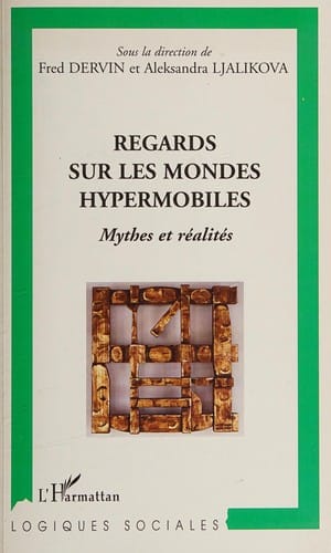 Regards sur les mondes hypermobiles