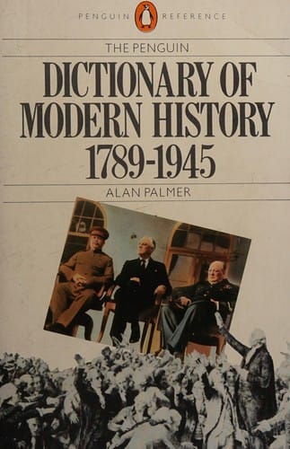 The Penguin dictionary of modern history, 1789-1945