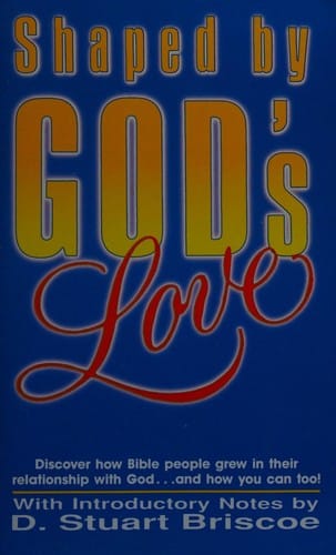 Shaped by God's love