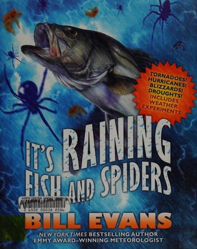 It's raining fish and spiders