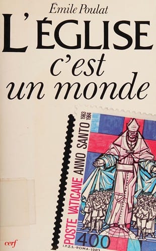 L' Eglise, c'est un monde
