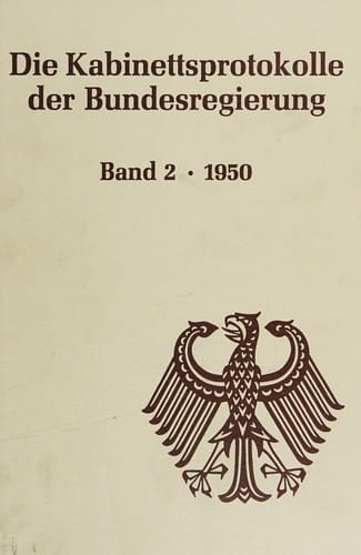 Die Kabinettsprotokolle der Bundesregierung