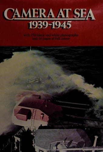 Camera at sea, 1939-45