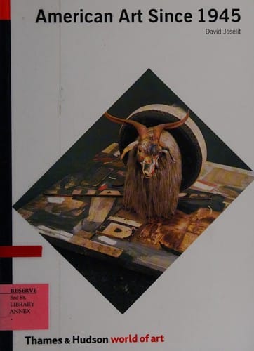 AMERICAN ART SINCE 1945